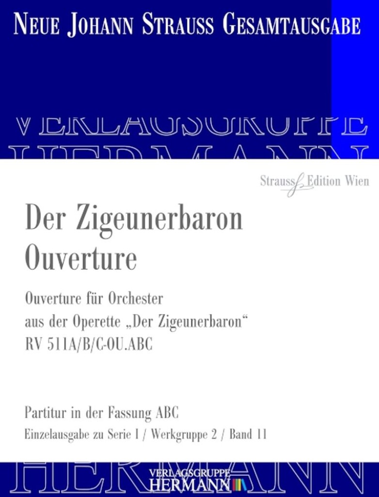 Der Zigeunerbaron - Ouverture RV 511A/B/C-OU.ABC
